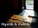 Mystik & Politik
